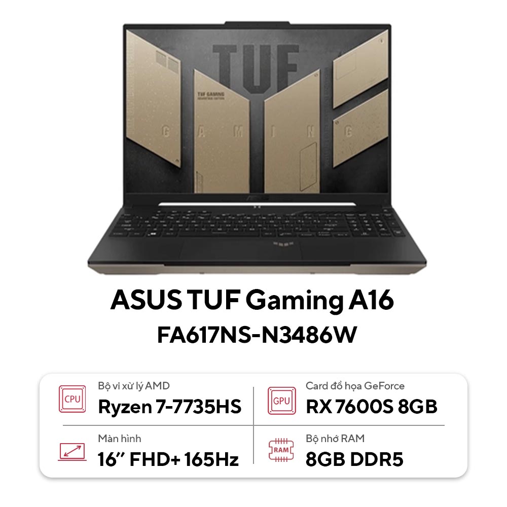 Laptop ASUS TUF Gaming A16 FA617NS-N3486W (AMD Ryzen 7-7735HS | 8GB | 512GB |  RX 7600S 8GB | 16 inch FHD+ | Win 11 | Vàng)