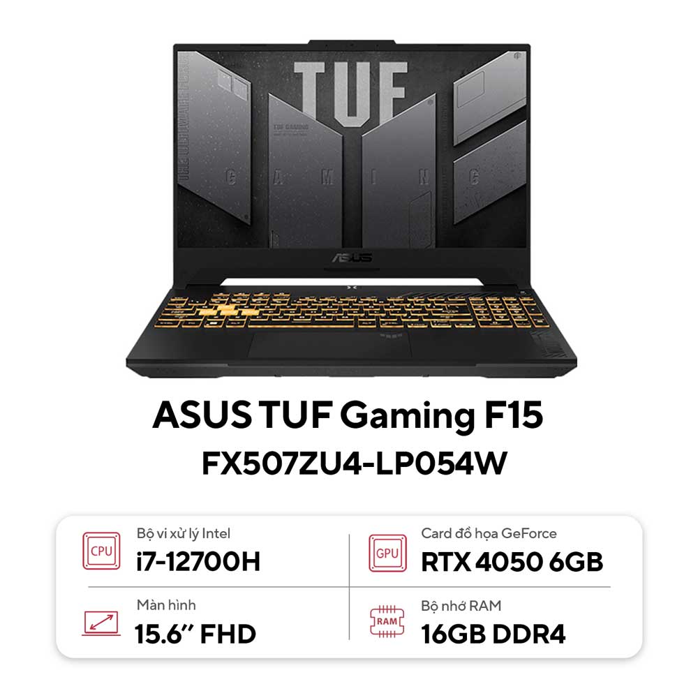 Laptop ASUS TUF Gaming F15 FX507ZU4-LP054W (Intel Core i7-12700H |RTX4050 | 16GB | 512GB |  15.6 inch FHD | Win 11 | Xám)