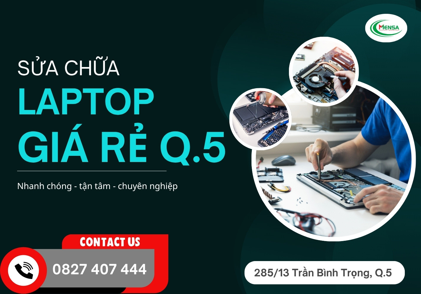 Sửa Laptop Giá Rẻ Quận 5 – Nhanh Chóng, Uy Tín Tại Hồ Chí Minh