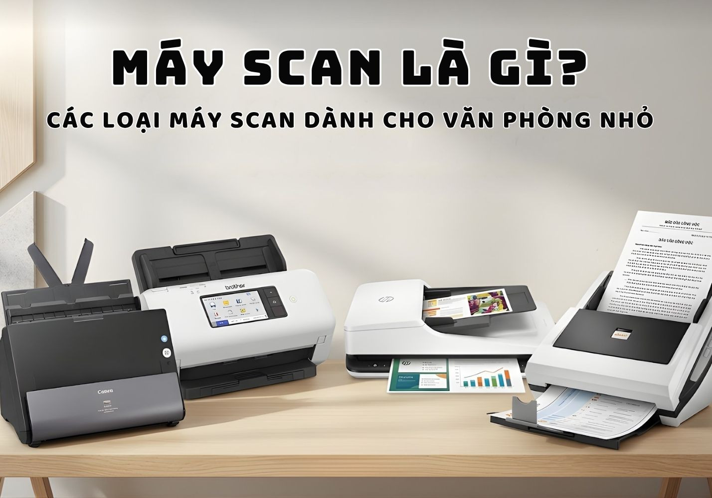 Máy scan là gì? Có cần thiết cho doanh nghiệp nhỏ không?