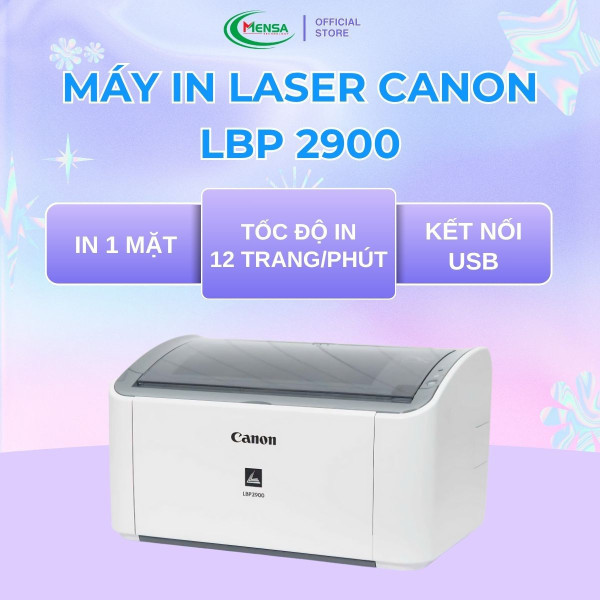 Máy in Canon 2900 hàng Công ty (Bảo hành 12 tháng tại Mensa)